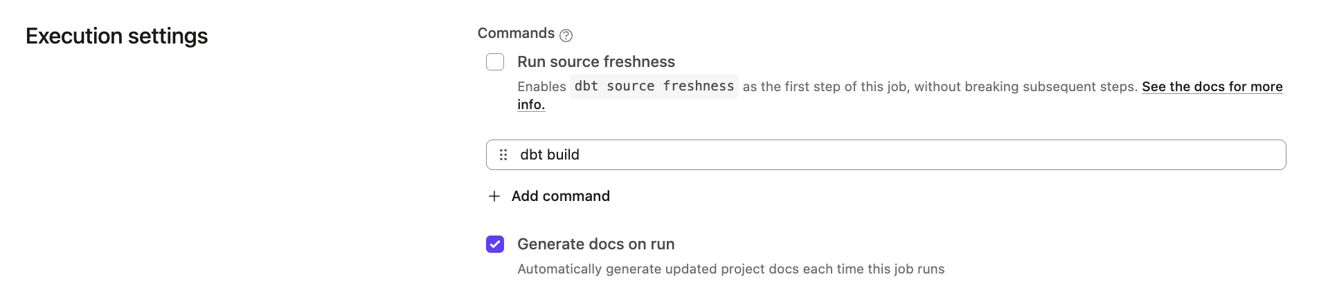  Select the 'Generate docs on run' option when configuring your dbt job.